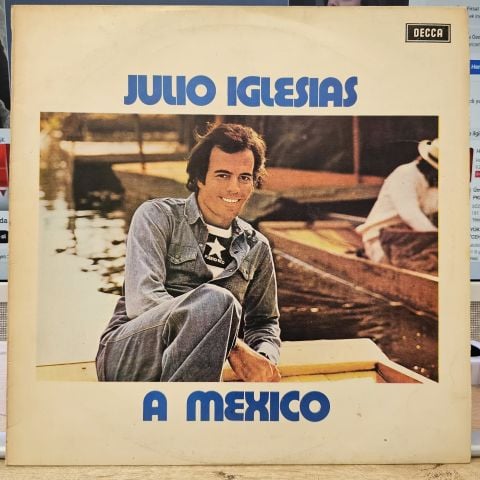 Julio Iglesias – A Mexico LP PLAK