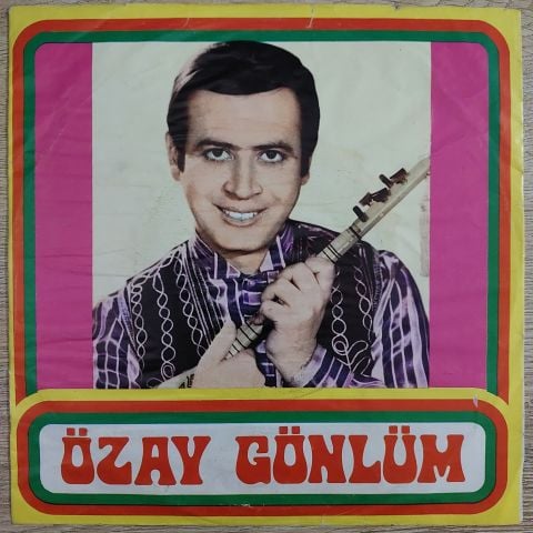 Özay Gönlüm – Yandım Mapusane / Dam Ardını Doleştim 45LİK PLAK