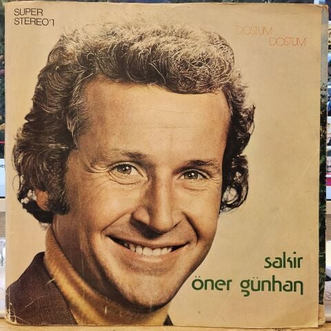 Şakir Öner Günhan – Dostum Dostum LP PLAK