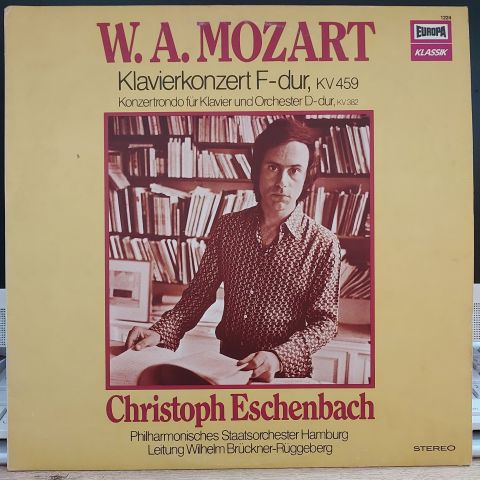 W. A. Mozart*, Christoph Eschenbach, Philharmonisches Staatsorchester Hamburg, Wilhelm Brückner-Rüggeberg – Klavierkonzert F-Dur, KV 459, Konzertrondo Für Klavier Und Orchester D-Dur, KV 382 LP PLAK