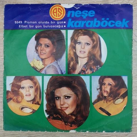 Neşe Karaböcek – Pişman Olur Da Bir Gün / Elbet Bir Gün Buluşacağız 45LİK PLAK