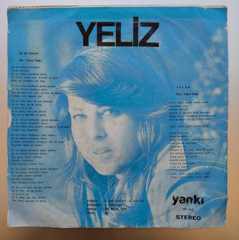 Yeliz – Bu Ne Dünya / Yalan 45LİK PLAK