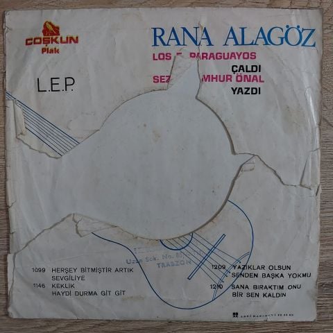 Rana Alagöz – Sevgiliye / Herşey Bitmiştir Artık 45LİK PLAK