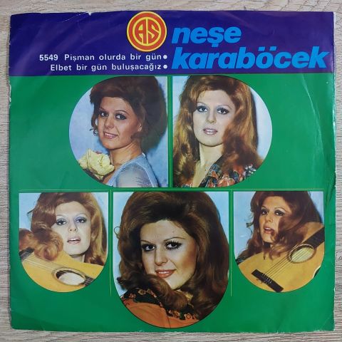 Neşe Karaböcek – Pişman Olur Da Bir Gün / Elbet Bir Gün Buluşacağız 45LİK PLAK