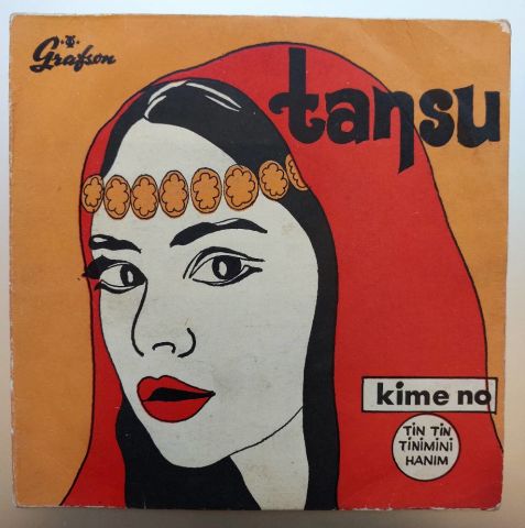 Tansu – Tin Tin Tinimini Hanım / Kimeno 45LİK PLAK