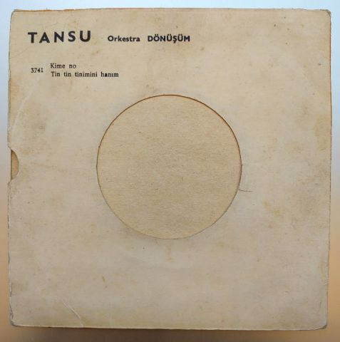 Tansu – Tin Tin Tinimini Hanım / Kimeno 45LİK PLAK