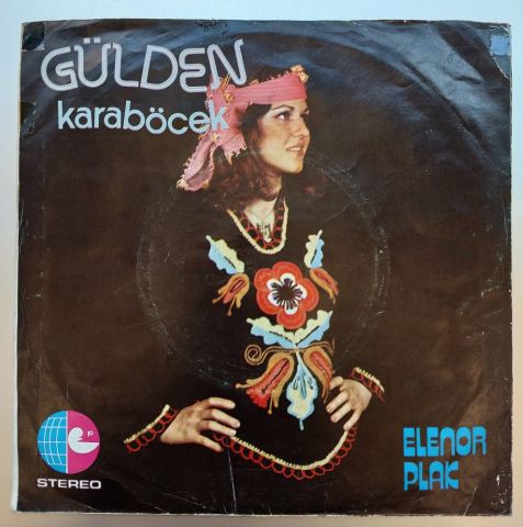 Gülden Karaböcek – Bana Gerçekleri Söyle / Dur Dinle Sevgilim 45LİK PLAK