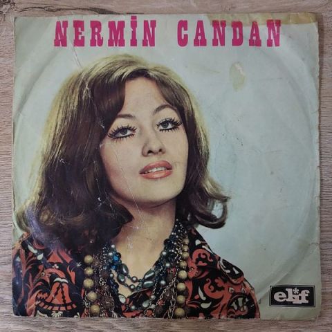 Nermin Candan – Canımın İçi / Hayat Mı Bu 45LİK PLAK