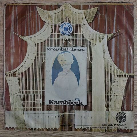 Neşe Karaböcek – Sarhoşun Biri / Kemanci 45LİK PLAK