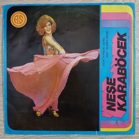 Neşe Karaböcek – Ayrılık Günü / Aşık Olamıyorum 45LİK PLAK