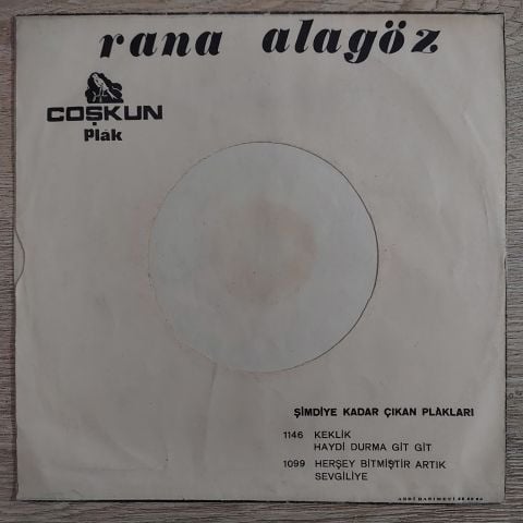 Rana Alagöz – Sevgiliye / Herşey Bitmiştir Artık 45LİK PLAK
