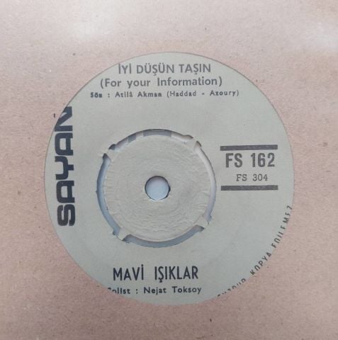 Mavi Işıklar – İyi Düşün Taşın 45LİK PLAK