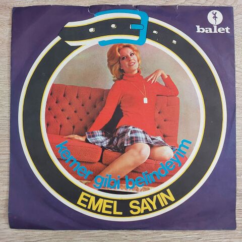 EMEL SAYIN - KEMER GİBİ BELİNDEYİM 45LİK PLAK