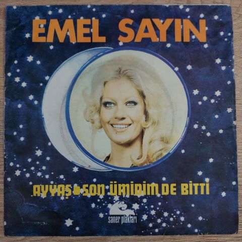 EMEL SAYIN - AYYAŞ 45LİK PLAK