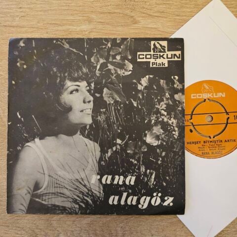 Rana Alagöz – Sevgiliye / Herşey Bitmiştir Artık 45LİK PLAK