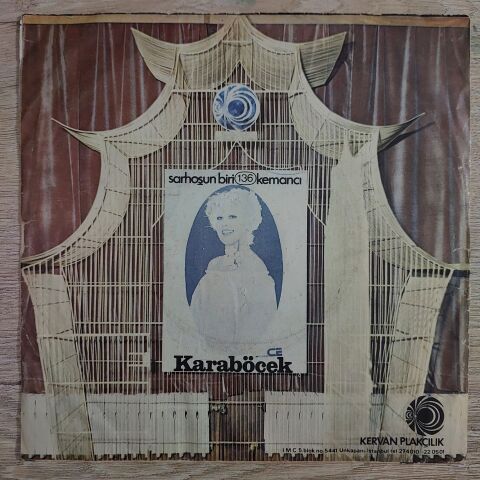 Neşe Karaböcek – Sarhoşun Biri / Kemanci 45LİK PLAK