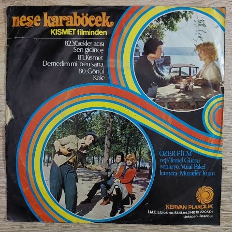 Neşe Karaböcek – Kısmet / Demedim Mi Ben Sana 45LİK PLAK