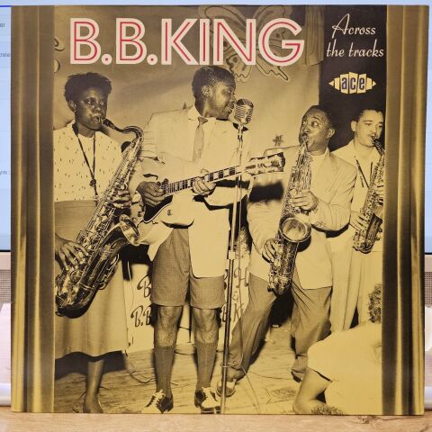 B.B. King – Across The Tracks LP PLAK