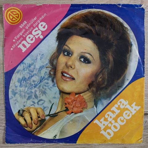 Neşe Karaböcek – Yorgun Gönüller / Madem Küstün Dargındın 45LİK PLAK