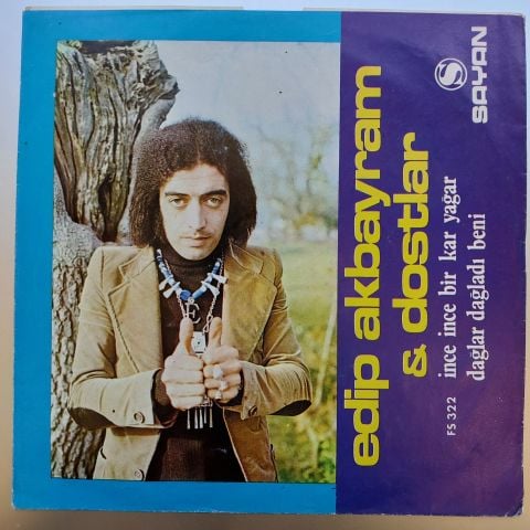 Edip Akbayram & Dostlar – İnce İnce Bir Kar Yağar / Dağlar Dağladı Beni 45LİK PLAK