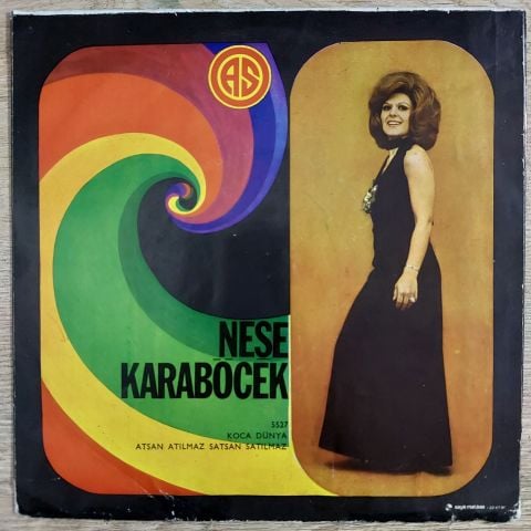 Neşe Karaböcek – Koca Dünya / Atsan Atılmaz Satsan Satılmaz 45LİK PLAK
