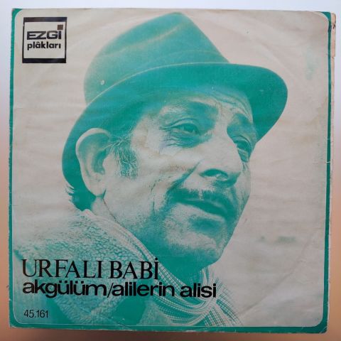 Urfalı Babi – Akgülüm / Alilerin Alisi 45LİK PLAK
