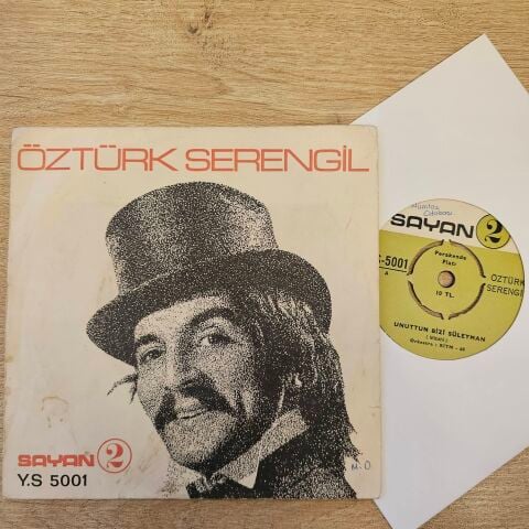 Öztürk Serengil – Unuttun Bizi Süleyman / Eyvah 45LİK PLAK