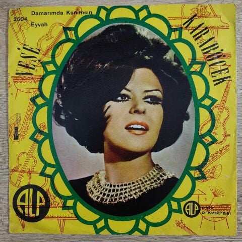 Neşe Karaböcek – Damarımda Kanımsın / Eyvah 45LİK PLAK