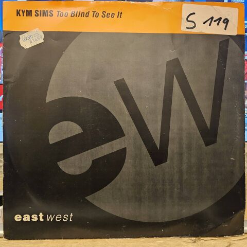 Kym Sims – Too Blind To See It LP PLAK