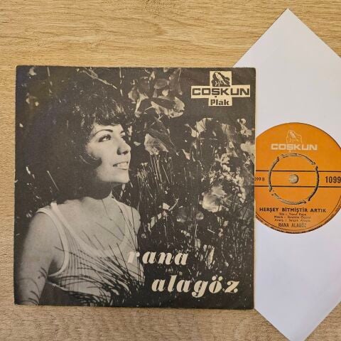 Rana Alagöz – Sevgiliye / Herşey Bitmiştir Artık 45LİK PLAK