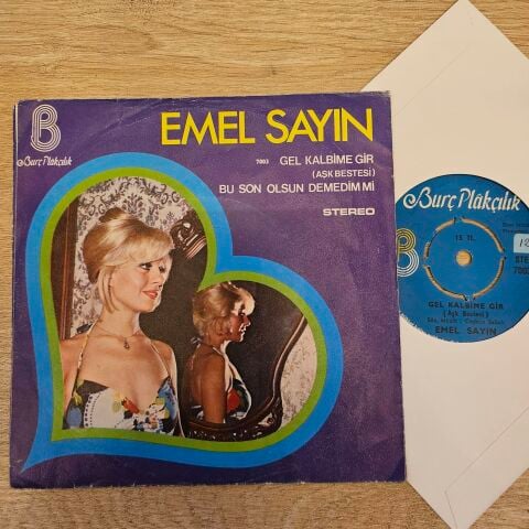 Emel Sayın – Gel Kalbime Gir (Aşk Bestesi) / Bu Son Olsun Demedim Mi 45LİK PLAK