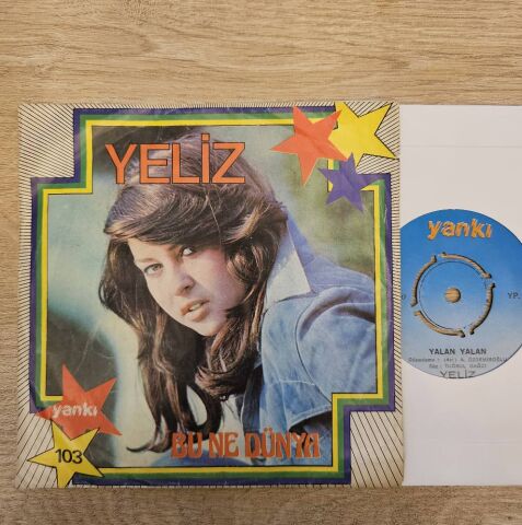 Yeliz – Bu Ne Dünya / Yalan 45LİK PLAK