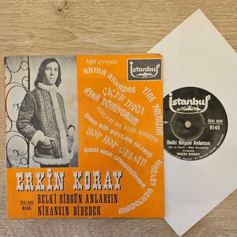 Erkin Koray – Belki Birgün Anlarsın / Nihansın Dideden 45LİK PLAK