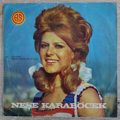 Neşe Karaböcek – Oyun Bitti / Neden Düştüm Ben Bu Aşka 45LİK PLAK