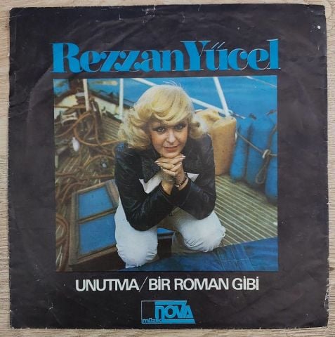 Rezzan Yücel – Unutma / Bir Roman Gibi 45LİK PLAK