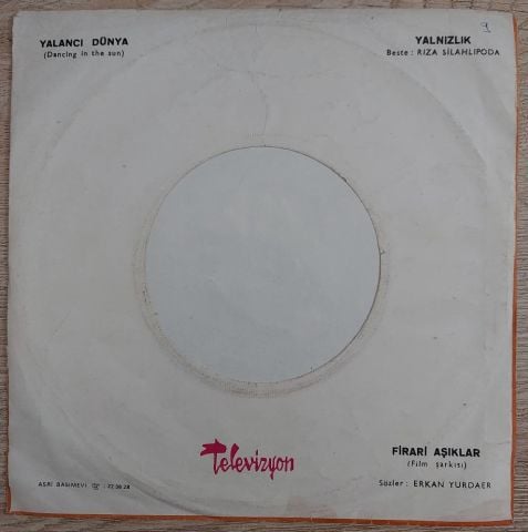 Ritim 68 Orkestrası – Yalancı Dünya / Yalnızlık - Firari Aşıklar 45LİK PLAK