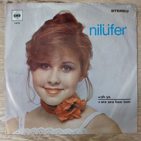 Nilüfer – Oh Ya / Ara Sıra Bazı Bazı 45LİK PLAK