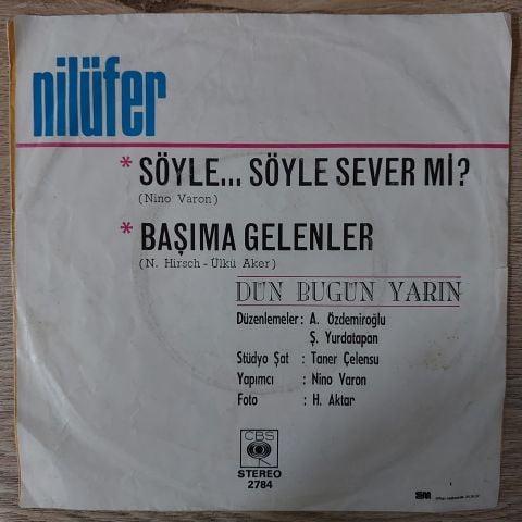Nilüfer – Söyle Söyle Sever Mi / Başıma Gelenler 45LİK PLAK