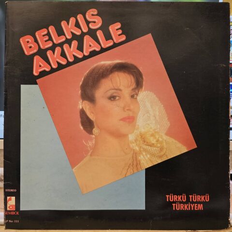 Belkis Akkale – Türkü Türkü Türkiyem LP PLAK