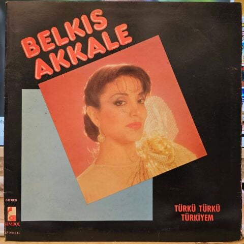 Belkis Akkale – Türkü Türkü Türkiyem LP PLAK