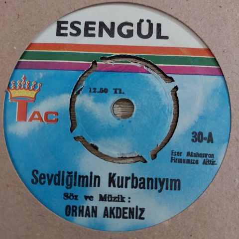 ESENGÜL - SEVDİĞİMİN KURBANIYIM 45LİK PLAK