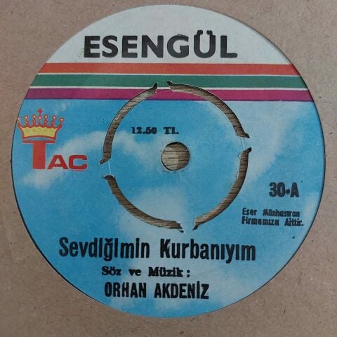 ESENGÜL - SEVDİĞİMİN KURBANIYIM 45LİK PLAK
