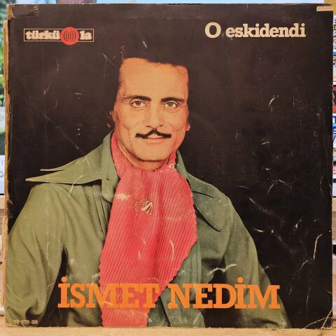 İsmet Nedim – O Eskidendi LP PLAK