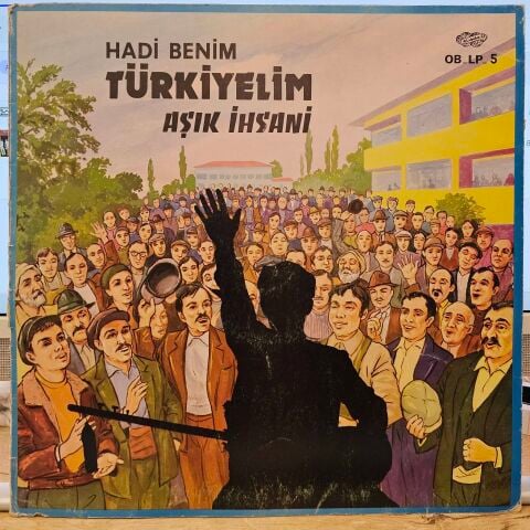 Aşık İhsani – Hadi Benim Türkiyelim LP PLAK