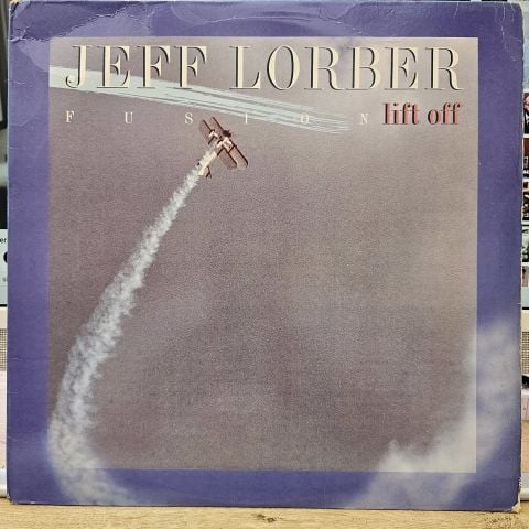 Jeff Lorber Fusion – Lift Off LP PLAK