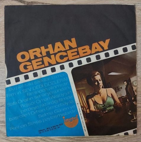 Orhan Gencebay – Sev Dedi Gözlerim 45LİK PLAK