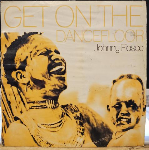 Johnny Fiasco – Get On The Dancefloor LP PLAK
