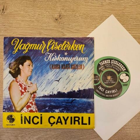 İNCİ ÇAYIRLI - YAĞMUR ÇİSELERKEN 45LİK PLAK