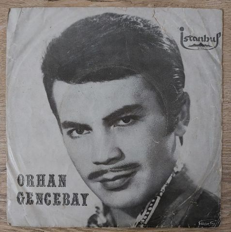 Orhan Gencebay – Severek Ayrilalim 45LİK PLAK
