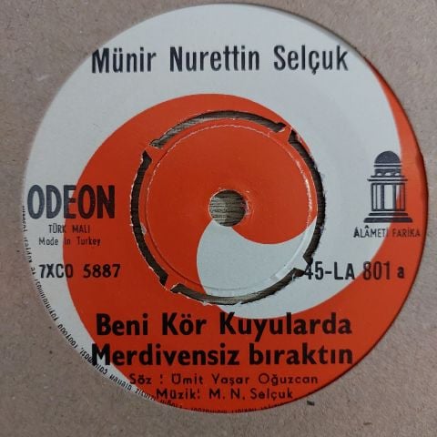 Münir Nurettin Selçuk – Beni Kör Kuyularda Merdivensiz Bıraktın 45LİK PLAK